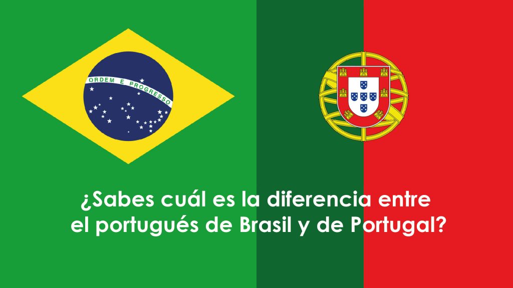 ¿Sabes cuál es la diferencia entre el portugués de Brasil y de Portugal? - Aenfis Texcoco